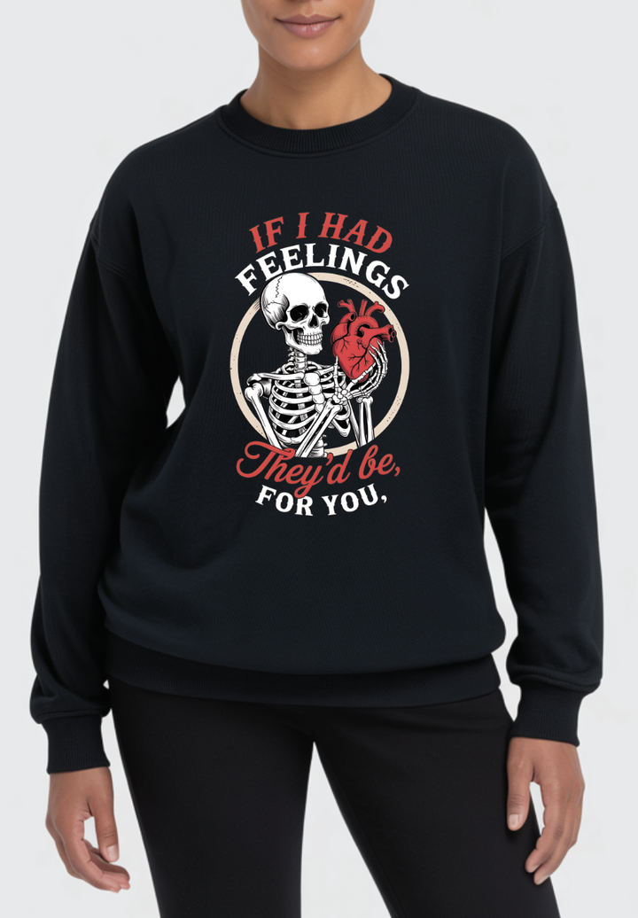 Valentine's "Skeleton Feelings" Sweatshirt