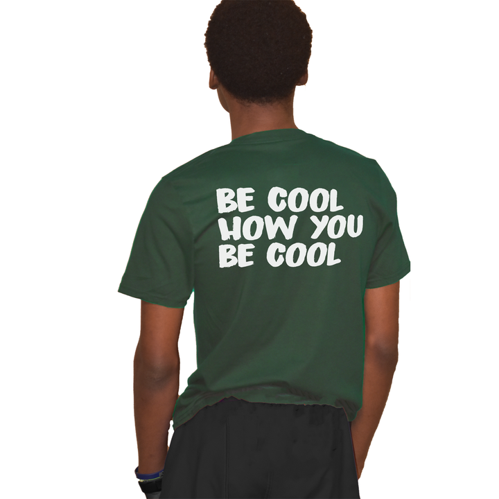 Be Cool (White/Any Color)